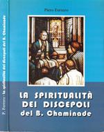 La spiritualità dei discepoli del B. Chaminade