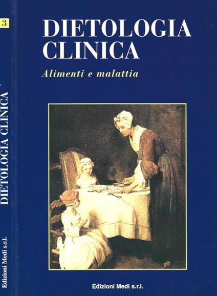 Dietologia clinica 3. Alimenti e malattia - Giampaolo Frascati - copertina