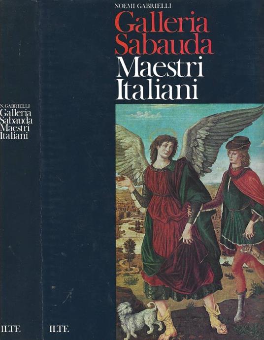 Galleria Sabauda. Maestri Italiani - Noemi Gabrielli - copertina