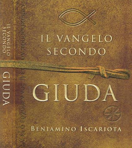 Il Vangelo secondo Giuda - Beniamino Iscariota - copertina