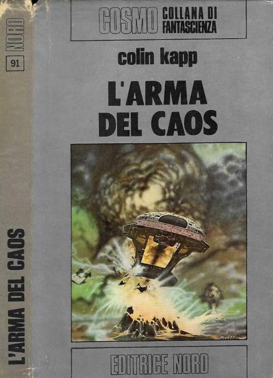 L' arma del caos - Colin Kapp - copertina