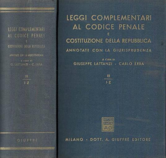 Leggi complementari al codice penale e Costituzione della Repubblica Vol. II - Giuseppe Lattanzi - copertina