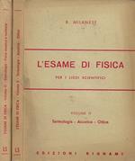 L' Esame di Fisica (per i Licei Scientifici). Vol. II, Vol. III