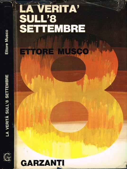 La verità sull'8 settembre - Ettore Musco - copertina