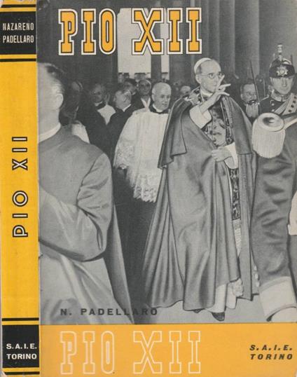 Pio XII - Nazareno Padellaro - copertina