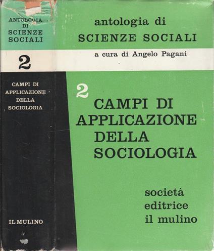 Antologia di scienze sociali vol 2 - Angelo Pagani - copertina