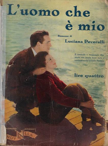 L' uomo che è mio - Luciana Peverelli - copertina