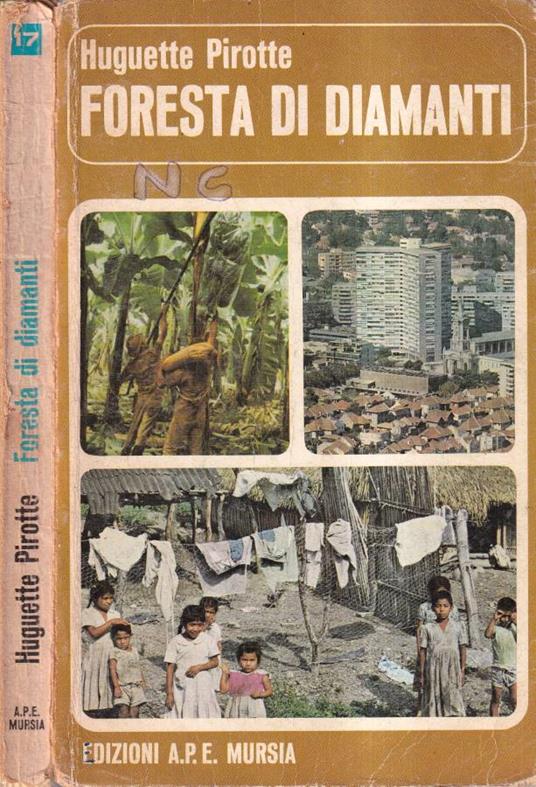 Foresta di diamanti - Huguette Pirotte - copertina