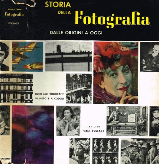 Storia della fotografia dalle origini a oggi - Peter Pollack - copertina