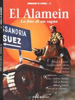 El Alamein. La fine di un sogno