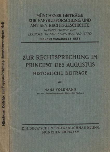 Zur rechtsprechung im principat des Augustus. Historische beitrage - Hans Volkmann - copertina