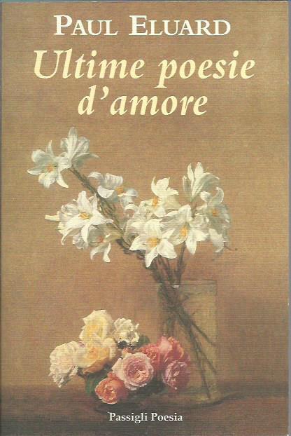 Ultime poesie d'amore - Paul Éluard - copertina