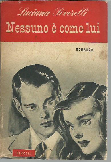 Nessuno è come lui - Luciana Peverelli - copertina