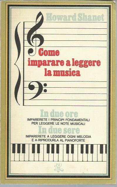 Come imparare a leggere la musica - Howard Shanet - copertina