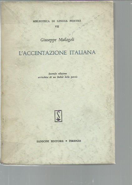 L' accentazione italiana - Giuseppe Malagoli - copertina