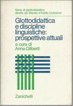 Glottodinamica e discipline linguistiche: prospettive attuali