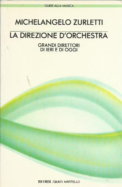 direzione d'orchestra - Michelangelo Zurletti - copertina