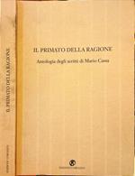 Il primato della ragione. Antologia degli scritti di Mario Cassa