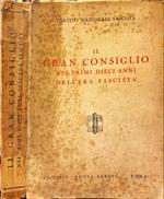 Il Gran Consiglio nei primi dieci anni dell' era fascista