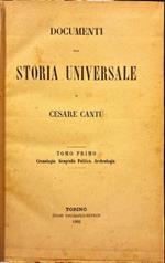 Documenti alla Storia Universale di Cesare Cantù. Tomo primo