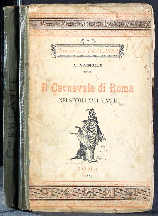 Il Carnevale Di Roma Nei Secoli Xvii E Xviii - copertina