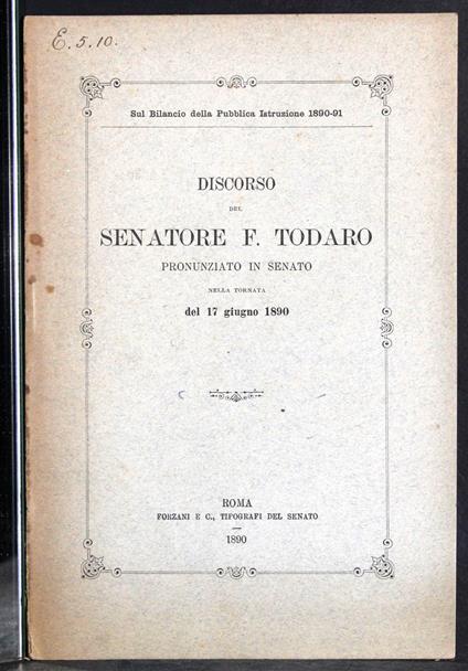 Discorso Senatore F Todaro Pronunziato In Senato - G. Valerio Catullo - copertina