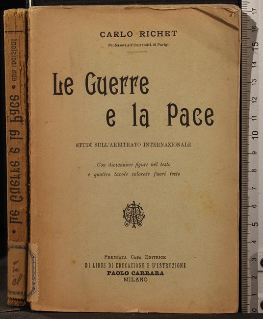Le Guerre E La Pace - Charles Richet - copertina