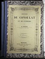 Histoire Du Consulat Et De L'Empire. Livr 6