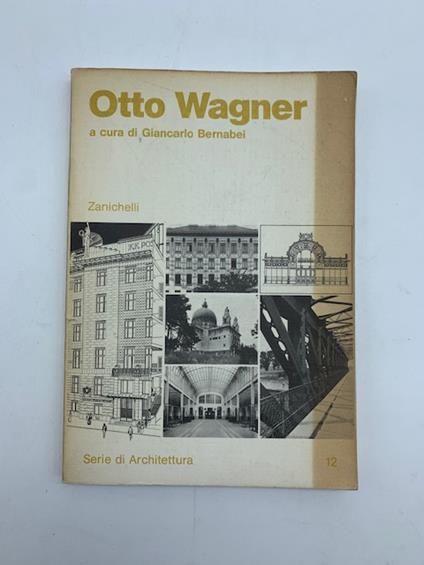 Otto Wagner - Giancarlo Bernabei - copertina