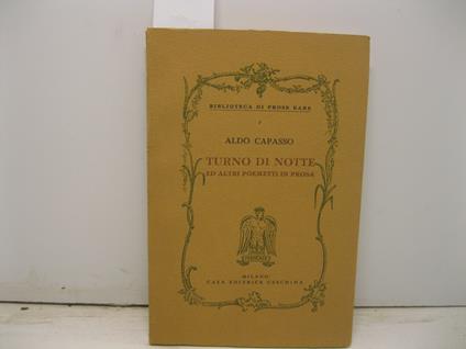 Turno di notte ed altri poemetti in prosa - Aldo Capasso - copertina