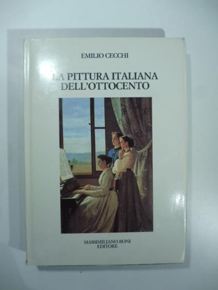 La pittura italiana dell'Ottocento - Emilio Cecchi - copertina