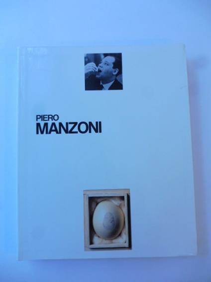 Piero Manzoni. Par Germano Celant - Germano Celant - copertina