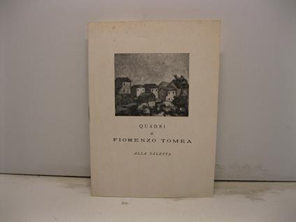 Quadri di Fiorenzo Tomea alla Saletta - Filippo De Pisis - copertina