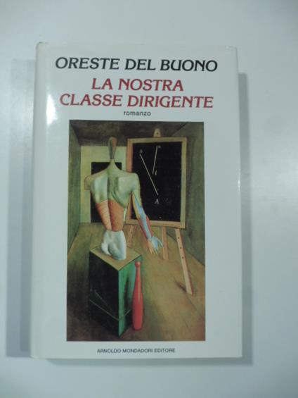 La nostra classe dirigente - Oreste Del Buono - copertina