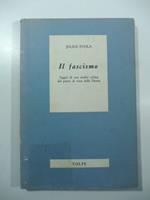 Il fascismo. Saggio di una analisi critica dal punto di vista della Destra