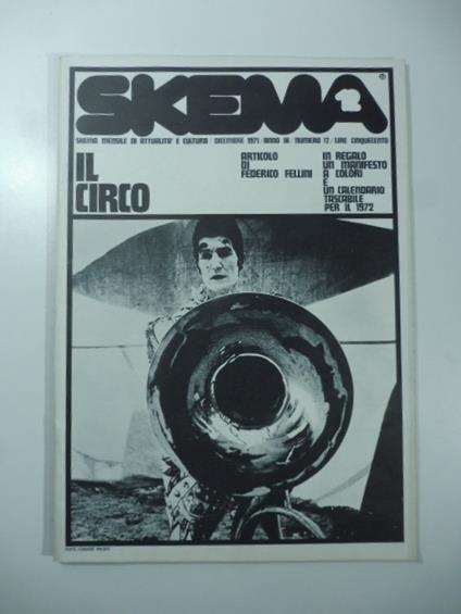 Skema. Mensile di attualita', dicembre 1971. Il circo - Federico Fellini - copertina