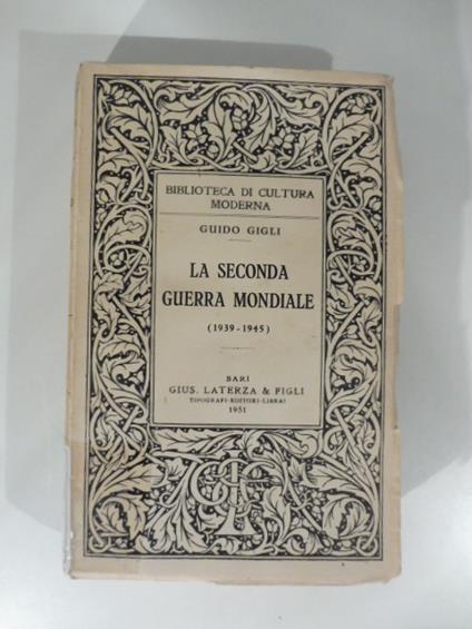 La seconda guerra mondiale (1939-1945) - Guido Gigli - copertina