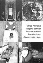 Enrico Allimandi, Euge'ne Berman, Arturo Carmassi, Stanislao Lepri, Giovanni Macciotta