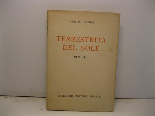 Terrestrita' del sole. Poesie - Arturo Onofri - copertina