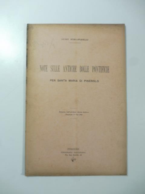 Note sulle antiche bolle pontificie per Santa Maria di Pinerolo - Luigi Schiaparelli - copertina