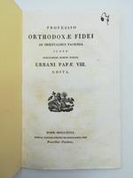 Professio Orthodoxae Fidei ab orientalibus facienda jussu Sanctissimi Domini nostri Urbani Papae VIII edita