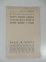 Bollettino bibliografico. Societa' editrice libraria. Catalogo delle opere di scienze mediche e fisiche