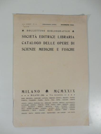 Bollettino bibliografico. Societa' editrice libraria. Catalogo delle opere di scienze mediche e fisiche - copertina