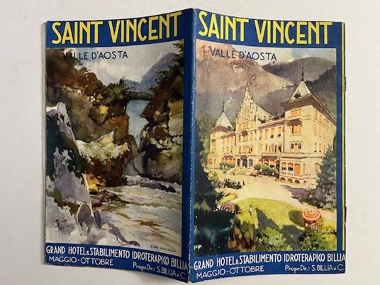 Saint Vincent. Valle d'Aosta. Grand Hotel & Stabilimento Idroterapico Billia, maggio-ottobre (pieghevole) - copertina