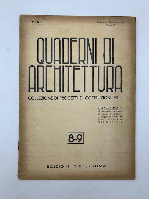 Quaderni di architettura. Collezione di progetti di costruzioni edili, 8-9. Villaggi marini dell'architetto Mario Bellina - Mario Bellina - copertina