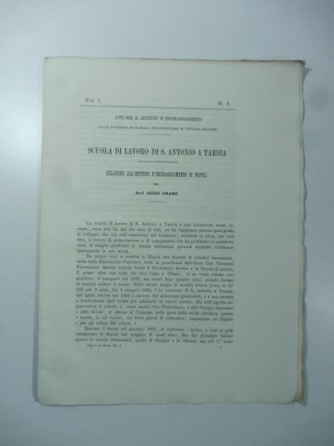 Scuola di lavoro di S. Antonio a Tarsia. Relazione all'Istituto d'Incoraggiamento di Napoli - Guido Grassi - copertina