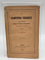 Di Giampietro Vieusseux e dell'andamento della civilta' italiana in un quarto di secolo. Memorie