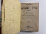 Tragedie di Vittorio Alfieri con un disorso su la vita del medesimo