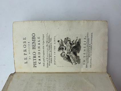 Le prose di Messer Pietro Bembo cardinale nelle quali si ragiona della volgar lingua - Pietro Bembo - copertina