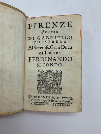 Firenze. Poema Al Sereniss. Gran Duca di Toscana Ferdinando secondo - Gabriello Chiabrera - copertina